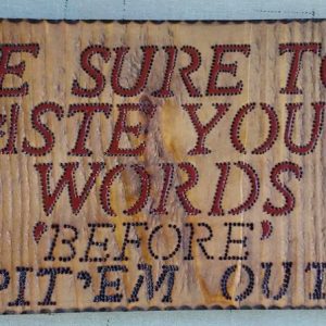 Wooden Sign Taste Your Words