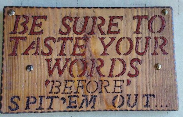 Wooden Sign Taste Your Words