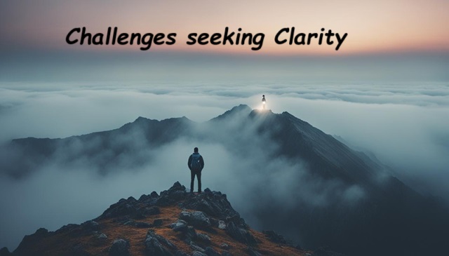 Challenges seeking Clarity