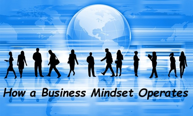 How a Business Mindset Operates